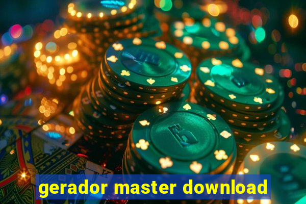 gerador master download